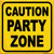 Caution Party Zone Wholesale Novelty Square Sticker Decal