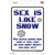 Sex is Like Snow Wholesale Novelty Rectangle Sticker Decal