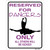 Reserved For Dancers Only Wholesale Novelty Rectangle Sticker Decal