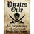 Pirates Only Wholesale Novelty Rectangle Sticker Decal