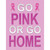 Go Pink Or Go Home Breast Cancer Wholesale Novelty Rectangle Sticker Decal