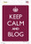 Keep Calm And Blog Wholesale Novelty Rectangle Sticker Decal