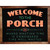 Welcome to the Porch Wholesale Novelty Rectangle Sticker Decal