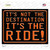 Its Not the Destination Wholesale Novelty Rectangle Sticker Decal