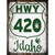 HWY 420 Idaho Wholesale Novelty Rectangle Sticker Decal