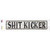 Shit Kicker Wholesale Novelty Narrow Sticker Decal