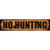 No Hunting Wholesale Novelty Narrow Sticker Decal