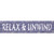 Relax and Unwind Wholesale Novelty Narrow Sticker Decal