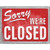 Sorry Were Closed Vintage Wholesale Novelty Rectangle Sticker Decal
