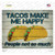 Tacos Make Me Happy Not People Wholesale Novelty Rectangle Sticker Decal