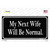 My Next Wife Wholesale Novelty Sticker Decal