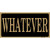 Whatever Wholesale Novelty Sticker Decal