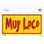 Muy Loco Wholesale Novelty Sticker Decal