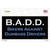B.A.D.D. Wholesale Novelty Sticker Decal