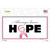 Always Have Hope Wholesale Novelty Sticker Decal