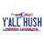 Yall Hush North Carolina Wholesale Novelty Sticker Decal