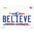 Believe North Carolina Wholesale Novelty Sticker Decal