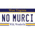 No Murci West Virginia Wholesale Novelty Sticker Decal
