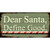 Dear Santa Define Good Wholesale Novelty Sticker Decal