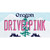 Drive Pink Oregon Wholesale Novelty Sticker Decal
