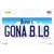 Gona B L8 Iowa Wholesale Novelty Sticker Decal