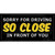 Sorry For Driving So Close In Front Of You Wholesale Novelty Sticker Decal