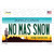 No Mas Snow Wholesale Novelty Sticker Decal