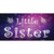 Little Sister Wholesale Novelty Sticker Decal