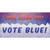 Hate Seeing Red Vote Blue Wholesale Novelty Sticker Decal