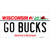 Go Bucks Wholesale Novelty Sticker Decal