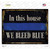 We Bleed Blue Wholesale Novelty Rectangle Sticker Decal