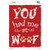 Had Me At Woof Wholesale Novelty Rectangle Sticker Decal
