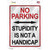 Stupidity Is Not A Handicap Wholesale Novelty Rectangle Sticker Decal