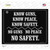 Know Guns, Know People, Know Safety Wholesale Novelty Rectangle Sticker Decal