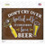 It Could Have Been Beer Wholesale Novelty Rectangle Sticker Decal