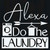 Alexa Do The Laundry Wholesale Novelty Square Sticker Decal