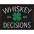 Whiskey and Bad Decisions Wholesale Novelty Rectangle Sticker Decal