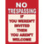 You Arent Welcome Red Wholesale Novelty Rectangular Sticker Decal