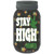 Stay High Drated Wholesale Novelty Mason Jar Sticker Decal