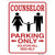 Counselor Parking Need Help Wholesale Novelty Rectangular Sticker Decal