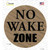 No Wake Zone Wholesale Novelty Circle Sticker Decal