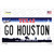 Go Houston TX Wholesale Novelty Sticker Decal