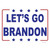 Lets Go Brandon White Wholesale Novelty Rectangle Sticker Decal