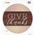 Give Thanks Wood Plank Wholesale Novelty Circle Sticker Decal