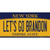 Lets Go Brandon NY Wholesale Novelty Sticker Decal