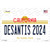 Desantis 2024 California Wholesale Novelty Sticker Decal