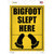 Bigfoot Slept Here Wholesale Novelty Rectangle Sticker Decal