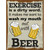 Exercise Is A Dirty Word Wash Mouth With Beer Wholesale Novelty Rectangle Sticker Decal