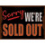 Sorry Were Sold Out Wholesale Novelty Rectangle Sticker Decal