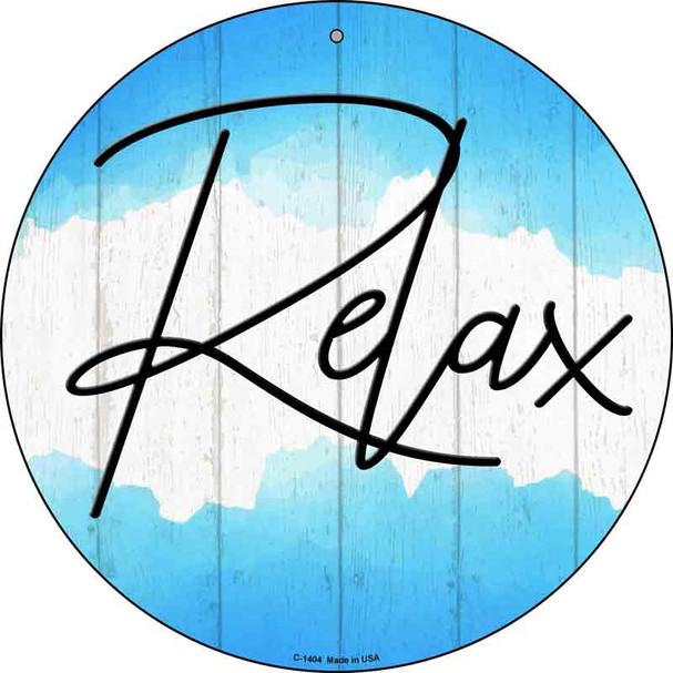 Relax Wholesale Novelty Metal Circular Sign